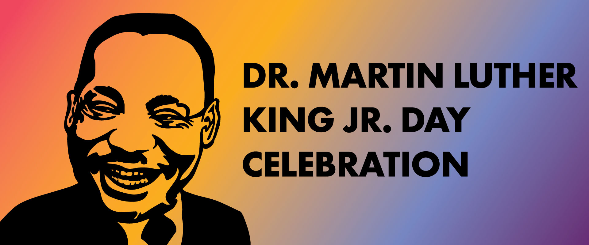 Dr. Martin Luther King Jr. Day Celebration