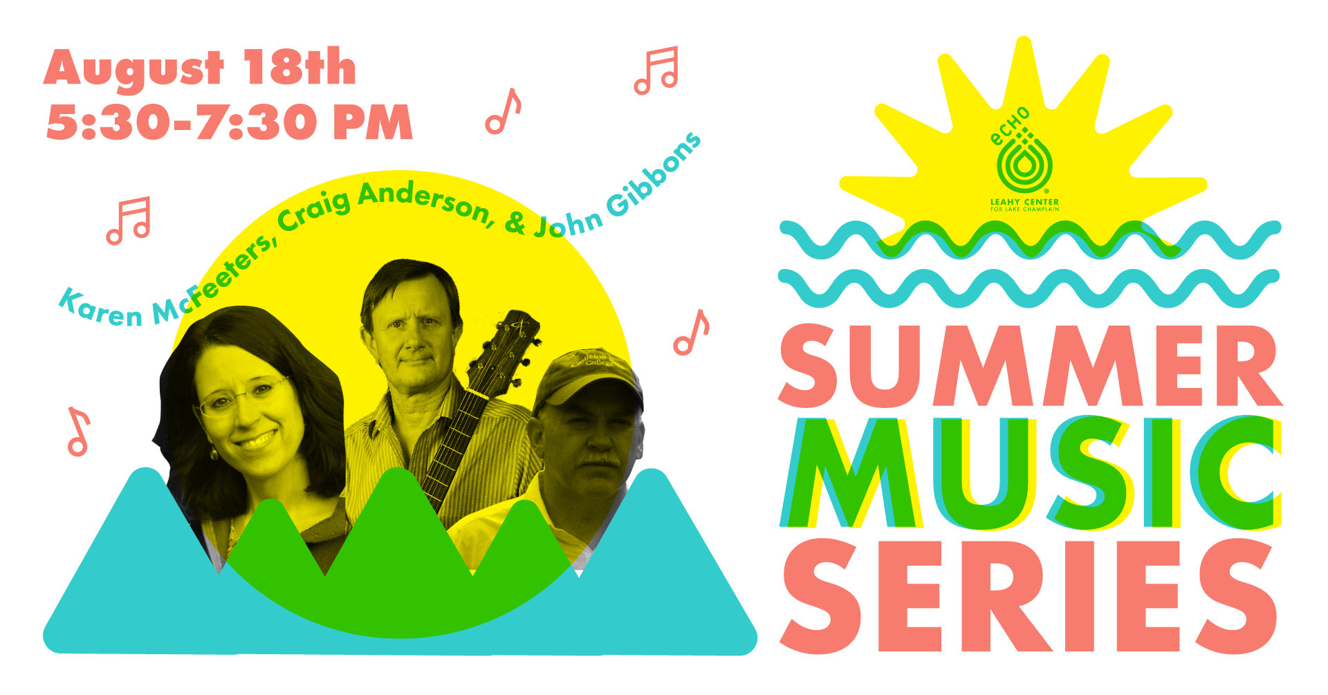 Summer Music Series at ECHO Every Other Wednesday starting June 23. Image of yellow sun, blue green mountains, musician photos in black and white.