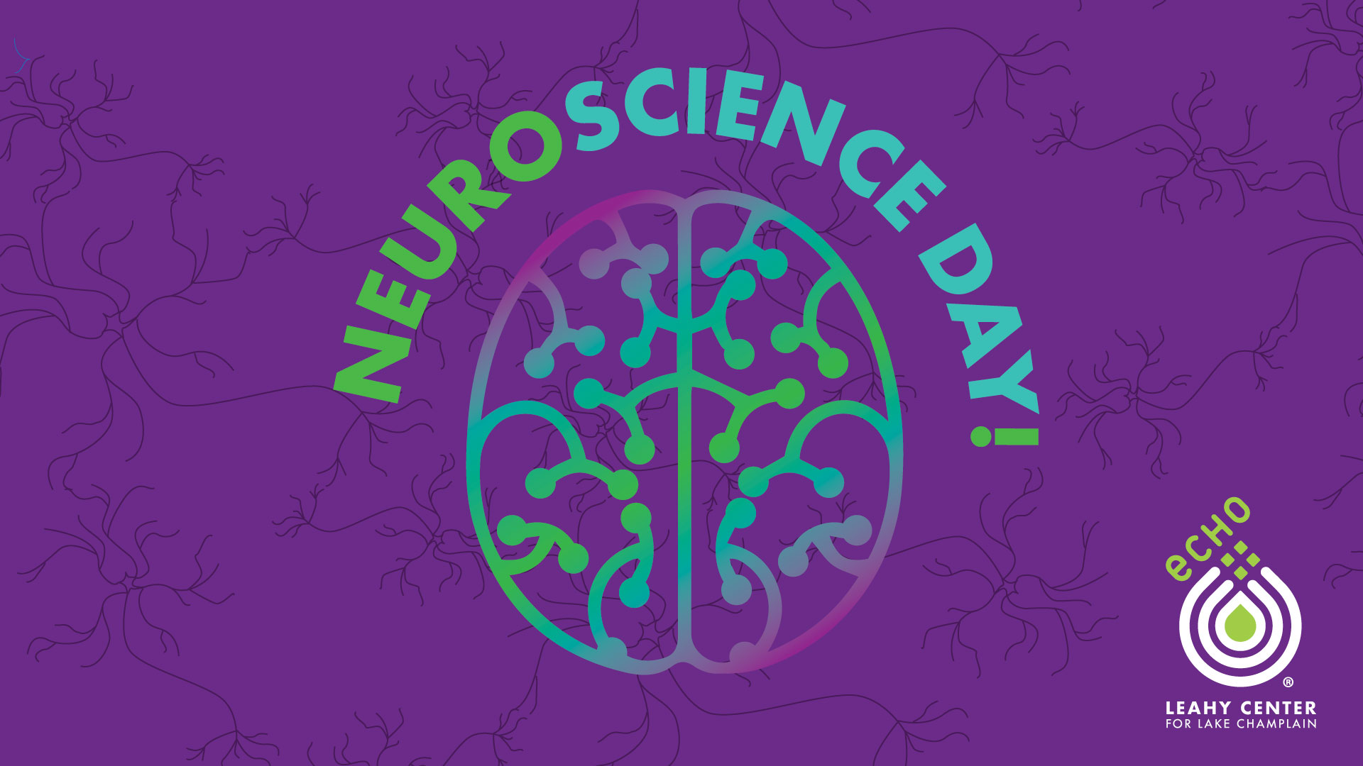 NeuroScience Day with graphics of a brain and neurons, synapses.