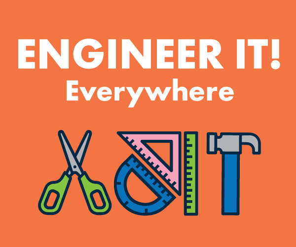 ENGINEER IT! Everywhere