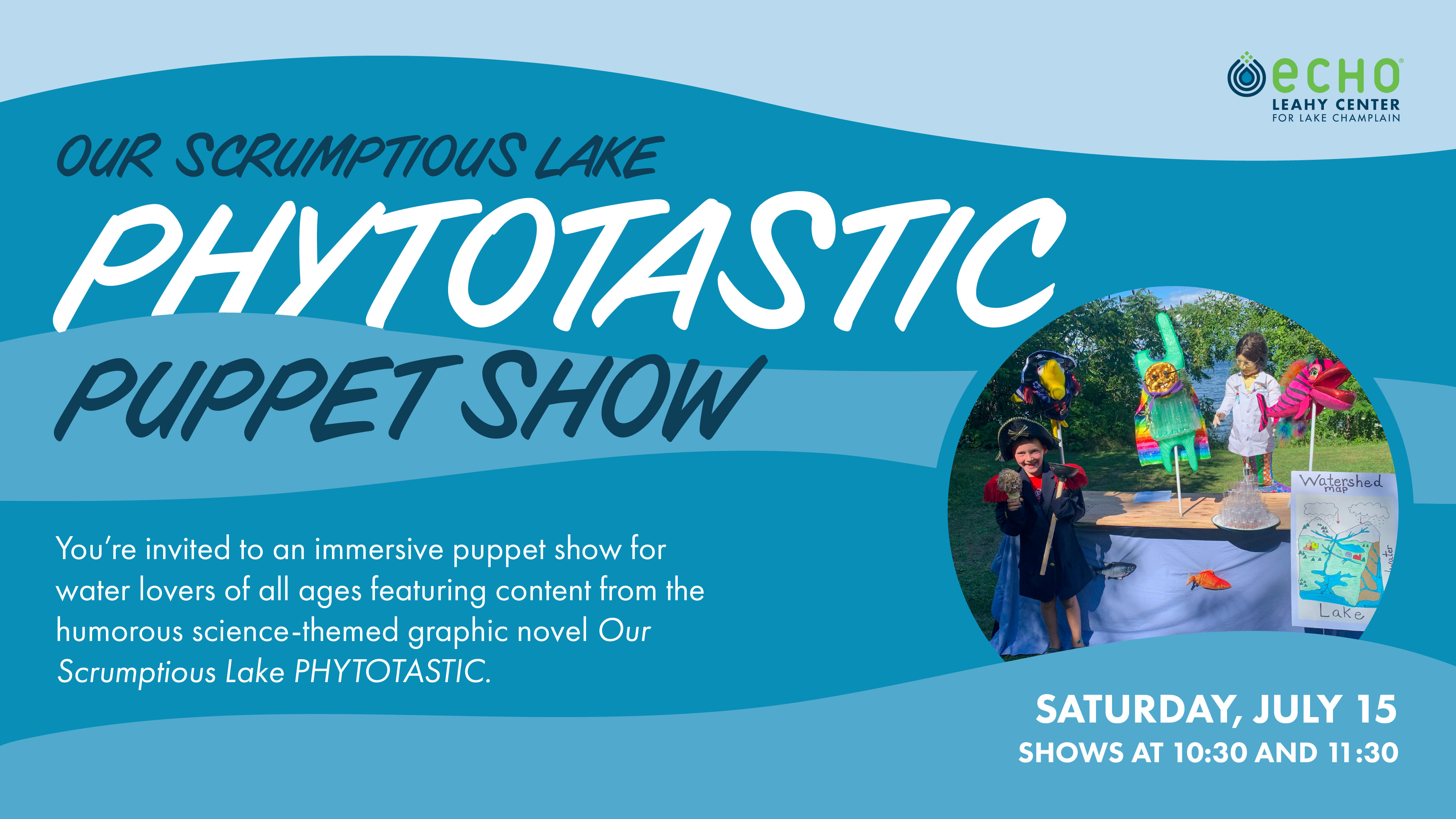 An underwater-themed graphic advertising the Our Scrumptious Lake PHYTOTASTIC Puppet Show