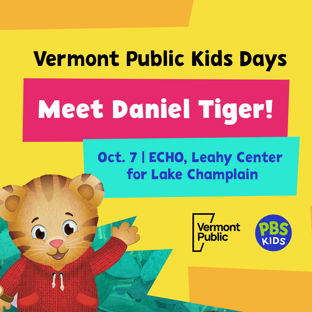 Vermont Public Kids Days: Meet Daniel Tiger, Oct. 7 at ECHO, Leahy Center for Lake Champlain
