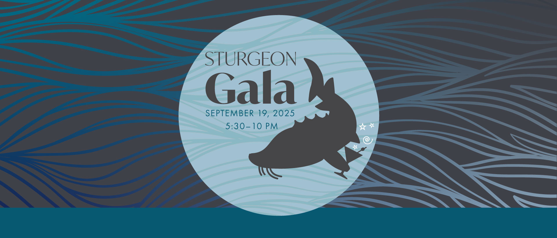 Sturgeon Gala, September 19, 2025 %30–10 pm