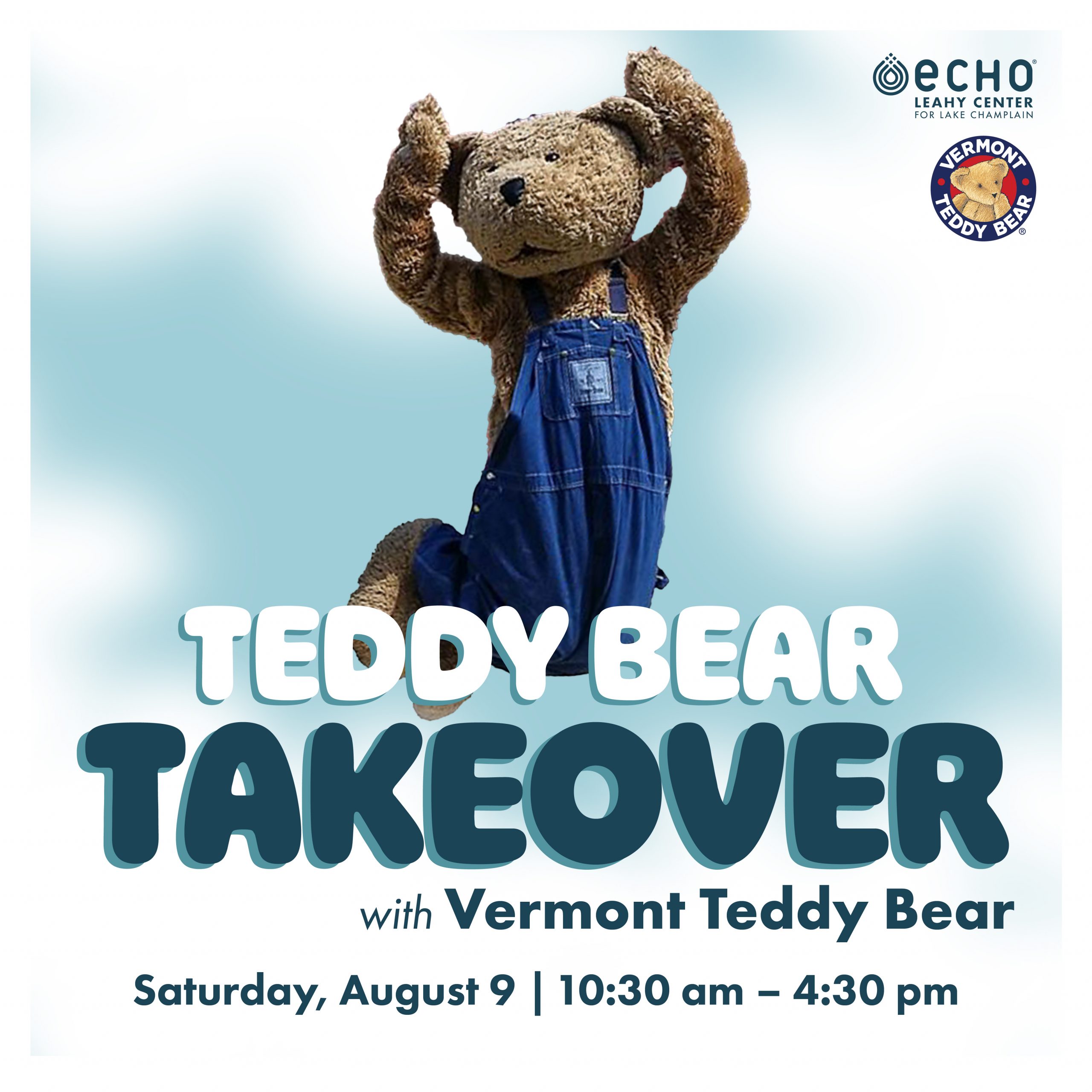 Teddy Bear Takeover with Vermont Teddy Bear: Saturday, August 9, 10:30 am – 4:30 pm